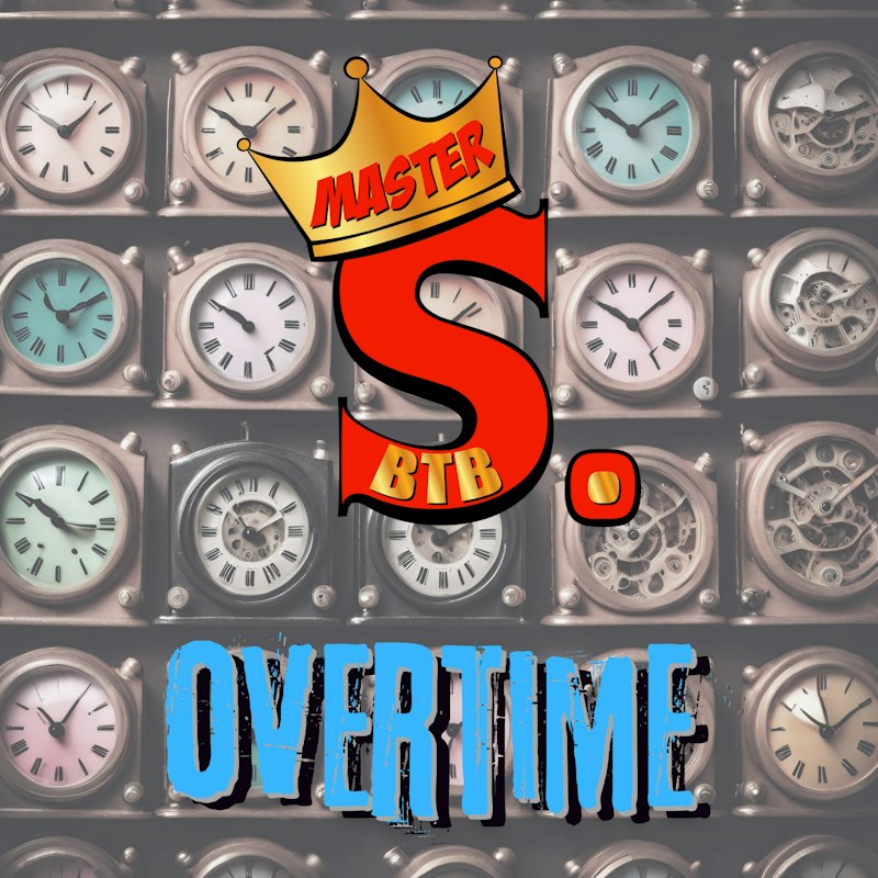 Overtime — Master S BTB official single cover